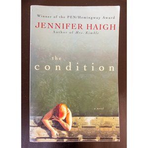 3 or $20 - The Condition by Jennifer Haigh